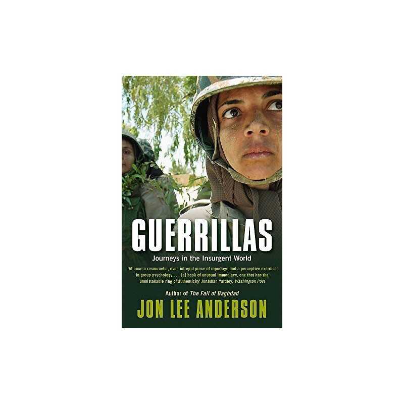 Guerrillas: Journeys in the Insurgent World by Anderson, Jon Lee Paperback Book