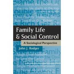Family Life and Social Control: A Sociological P... by Rodger, John J. Paperback