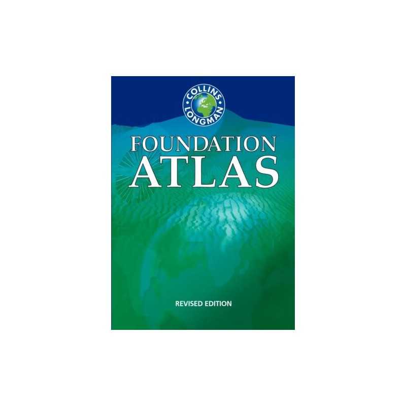 Foundation Atlas (COLLINS - LONGMAN ATLASES) Paperback Book