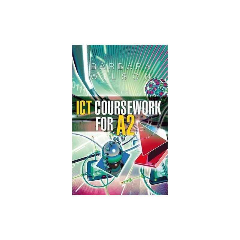 ICT Coursework for A2 by Wilson, Barbara Paperback Book