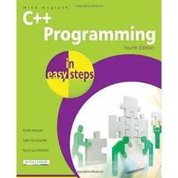 C++ Programming in easy steps, 4th Edition by Mike McGrath Paperback Book The