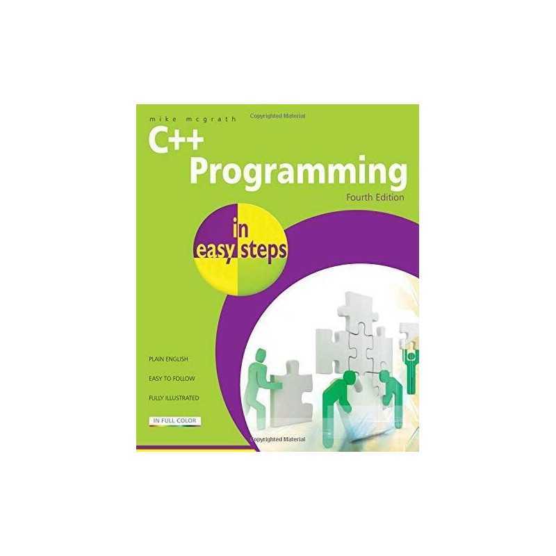 C++ Programming in easy steps, 4th Edition by Mike McGrath Paperback Book The