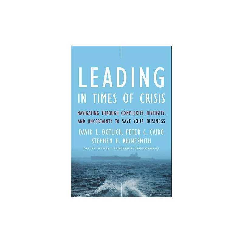 Leading in Times of Crisis: Navigating Throu... by Rhinesmith, Stephen Hardback