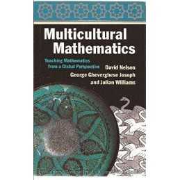 Multicultural Mathematics: Teaching Mathematics... by Williams, Julian Paperback