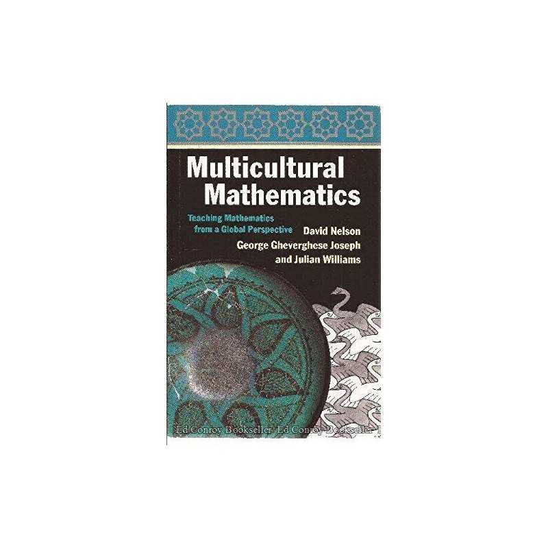 Multicultural Mathematics: Teaching Mathematics... by Williams, Julian Paperback
