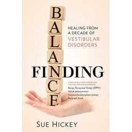 Finding Balance: Healing from a Decade o..., Sue Hickey