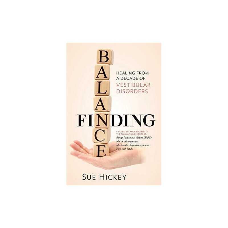 Finding Balance: Healing from a Decade o..., Sue Hickey