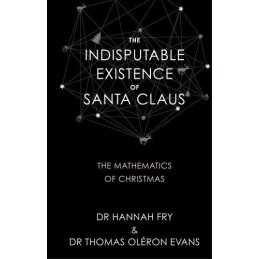 The Indisputable Existence of Santa Claus by Oleron Evans, Dr Thomas Book The