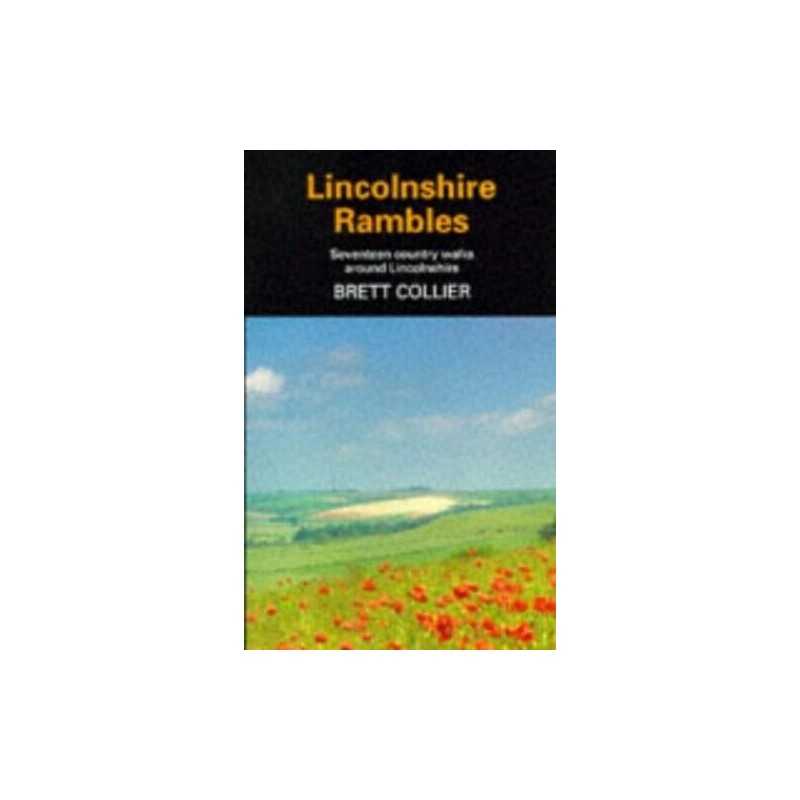 Lincolnshire Rambles by Collier, Brett Paperback Book