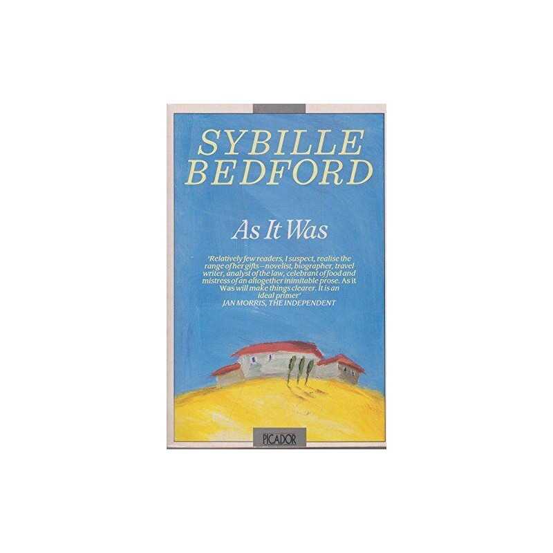 As it Was: Pleasures, Landscapes and Justice (P... by Bedford, Sybille Paperback