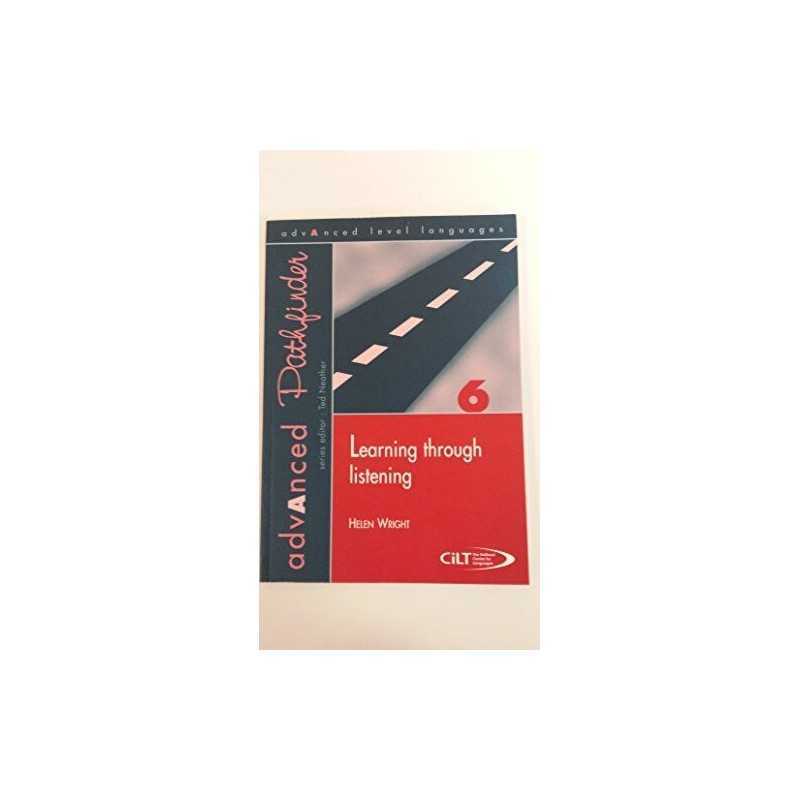 Learning Through Listening (Advanced Pathfinder) by Wright, Helen Paperback The