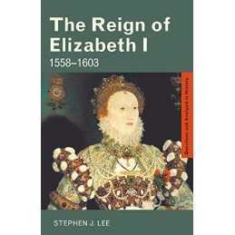 Reign Of Elizabeth I: 1558-1603 (Questions and A... by Lee, Stephen J. Paperback