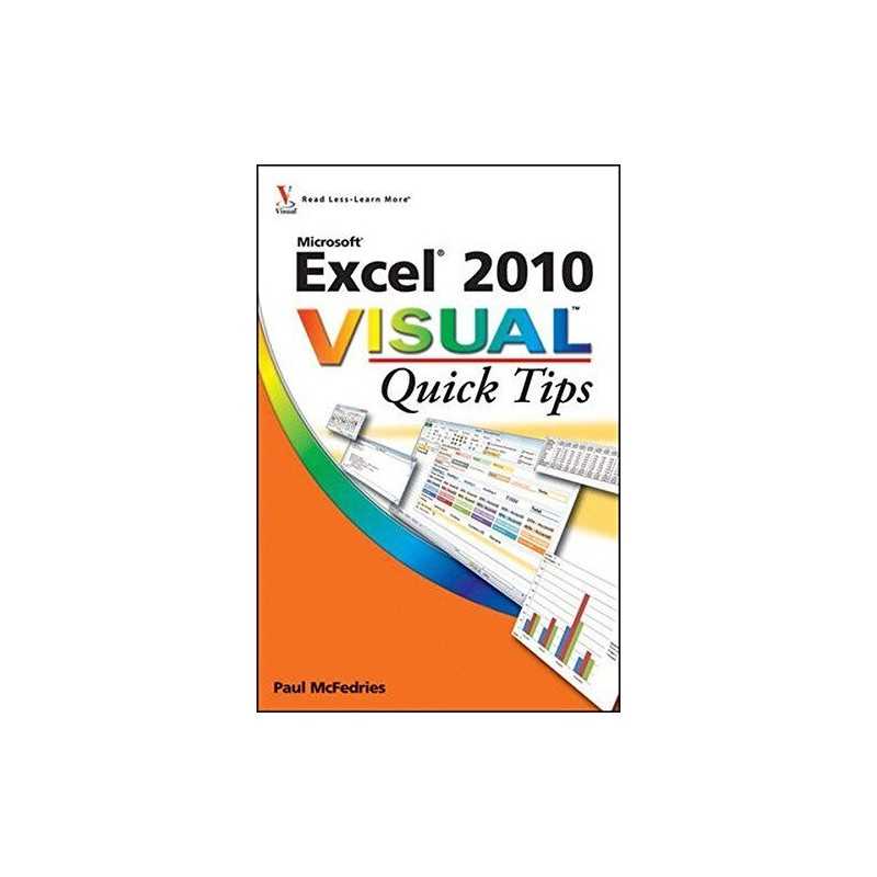 Excel 2010 Visual Quick Tips, McFedries, Paul