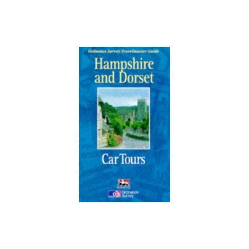 Hampshire and Dorset Car Tours (Ordnance Sur... by Edwards, Anne-Marie Paperback