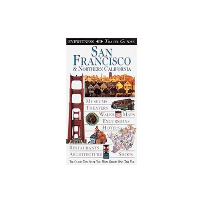 San Francisco & Northern California (DK Eye... by Dorling Kindersley P Paperback