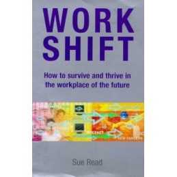 Workshift: How to Survive and Thrive in t..., Read, Sue