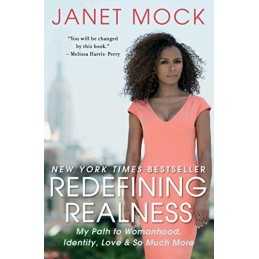 Redefining Realness: My Path to Womanhood, Identity, Love & S... by tenisha mock