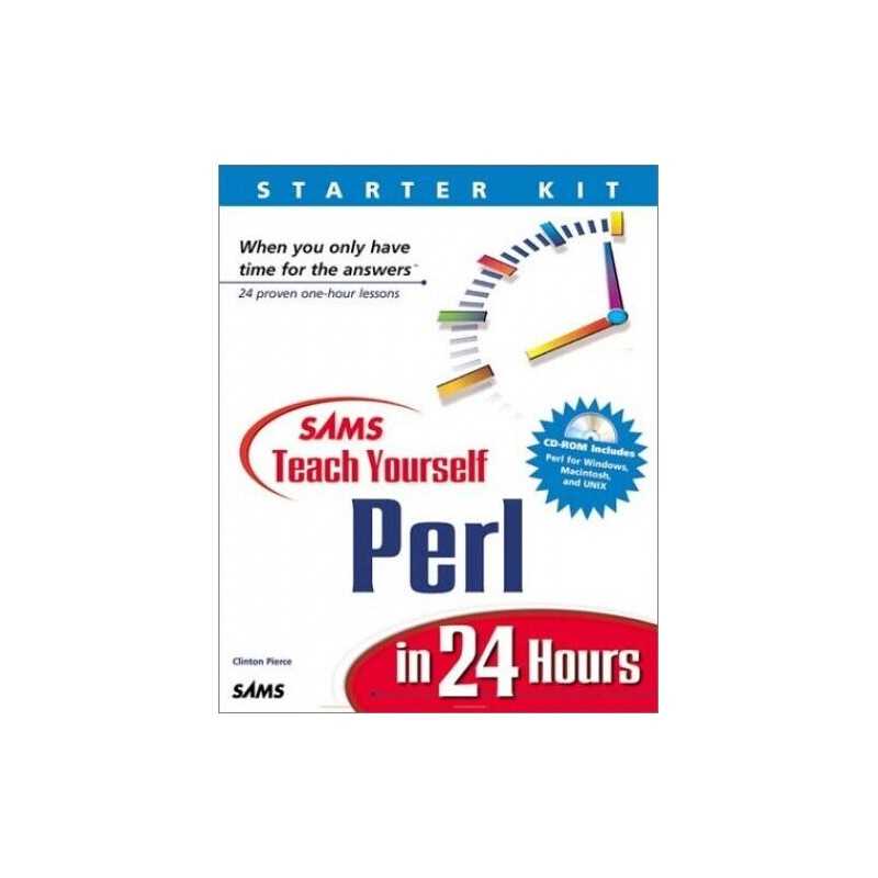 Sams Teach Yourself Perl in 24 Hours (... by Pierce, Clinton Mixed media product