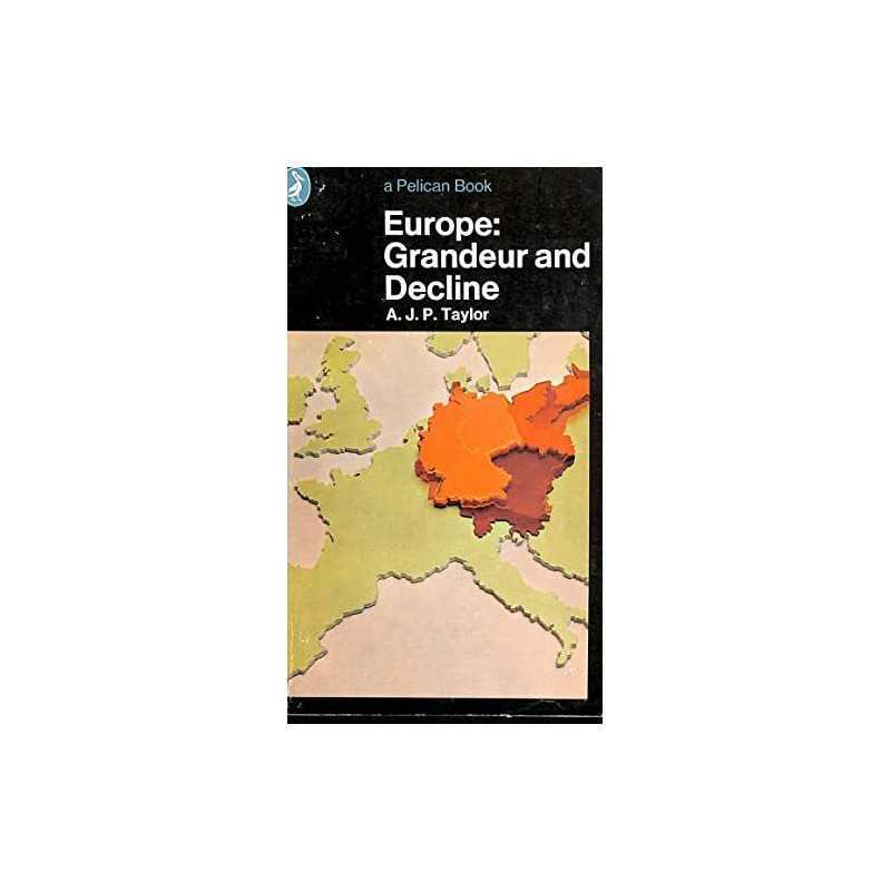 Europe: Grandeur And Decline by Taylor, A. J. P. Paperback Book  Fast