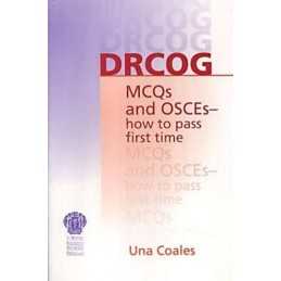 DRCOG: MCQs and OSCEs: how to pass first ti... by Coales MD FRCS FRCSO Paperback