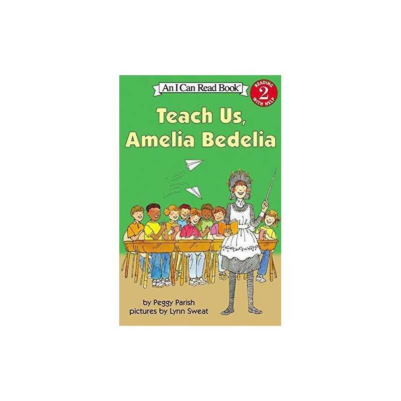 Teach Us, Amelia Bedelia (I Can Read Books: Level 2) by Parish, Peggy Book The