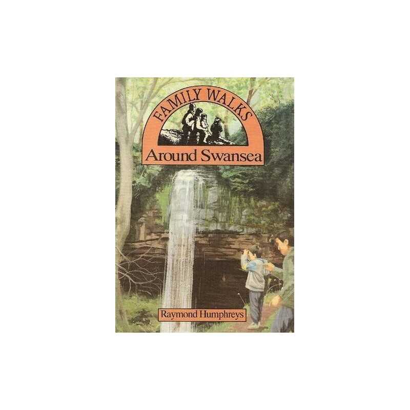 Family Walks Around Swansea (Family Walks S.) by Humphreys, Raymond Paperback