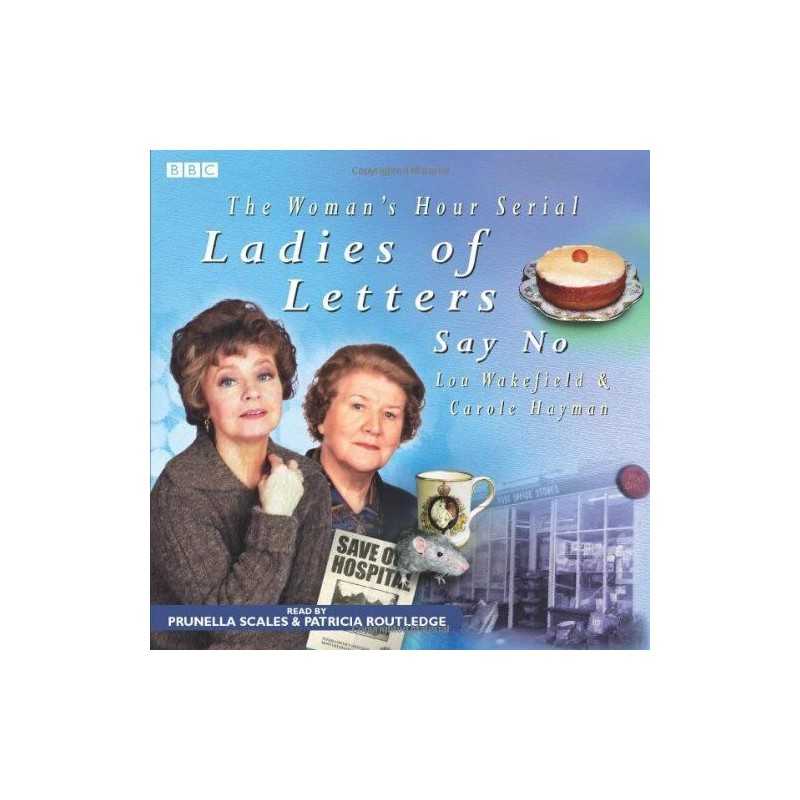 Ladies Of Letters Say No (BBC Audio) by Wakefield, Lou CD-Audio Book