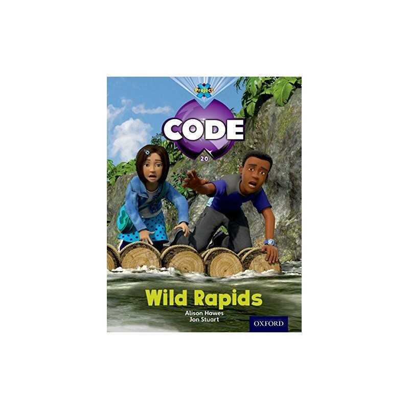 Project X Code: Jungle Wild Rapids by Joyce, Marilyn Book
