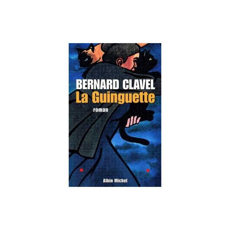 Guinguette (La): 6039713 (Romans, N..., Clavel, Bernard