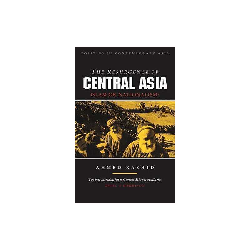The Resurgence of Central Asia: Islam or Nationali... by Rashid, Ahmed Paperback