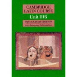 Cambridge Latin Course Unit 3B (Integrated)... by Cambridge School Cla Paperback