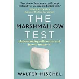 The Marshmallow Test: Understanding..., Mischel, Walter