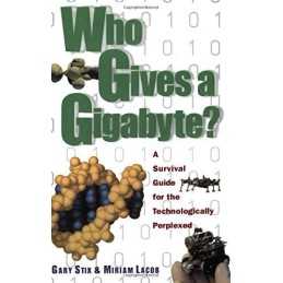 Gigabyte P: A Survival Guide for the Technologically ... by Stix, Gary Paperback
