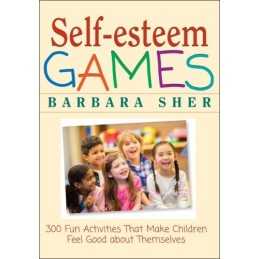 Self-Esteem Games: 300 Fun Activities That Make Ch... by Sher, Barbara Paperback