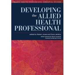 Developing the Allied Health Professional (Allied He...