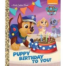 Puppy Birthday to You! (Paw Patrol) (Little Golden Book) by Golden Books Book