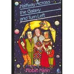 Halfway Across the Galaxy And Turn Left (Puffin Sto... by Klein, Robin Paperback