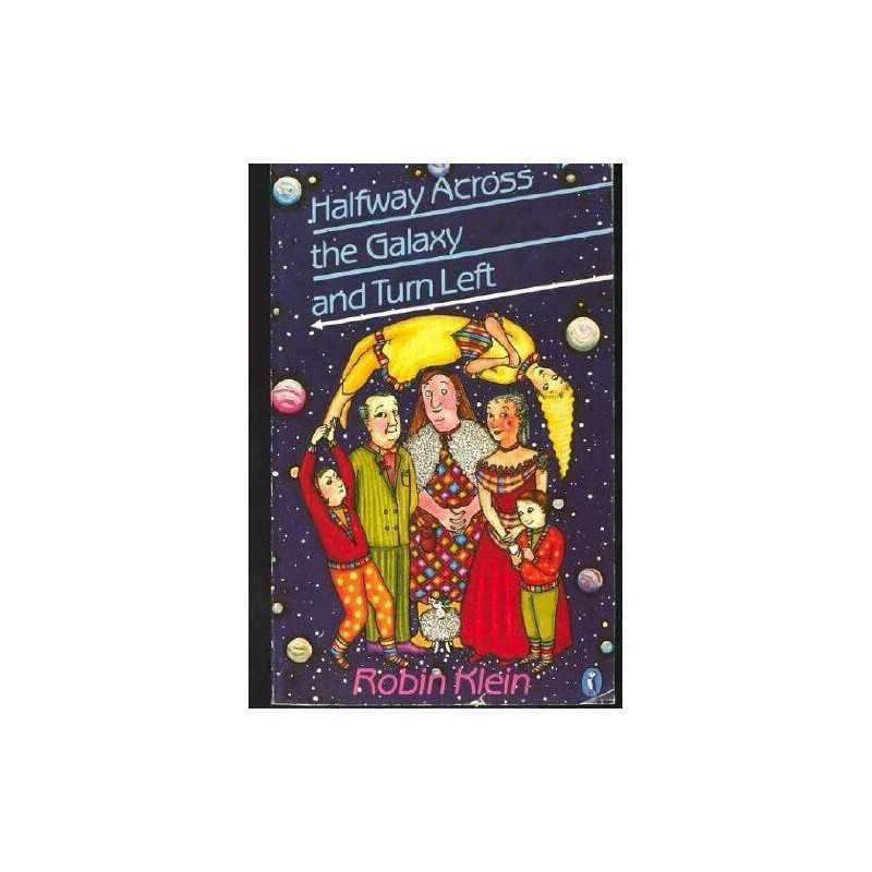 Halfway Across the Galaxy And Turn Left (Puffin Sto... by Klein, Robin Paperback