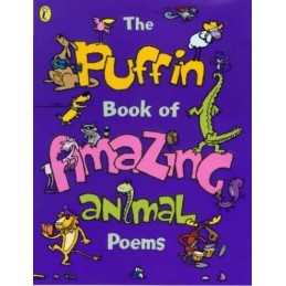 The Puffin Book of Amazing Animal Poems, Various