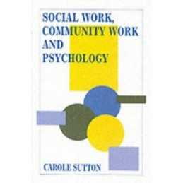 Social Work, Community Work by Sutton, Sutton Paperback Book