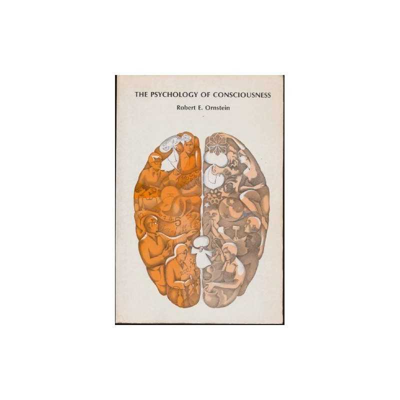 Psychology of Consciousness, Ornstein, Robert E.