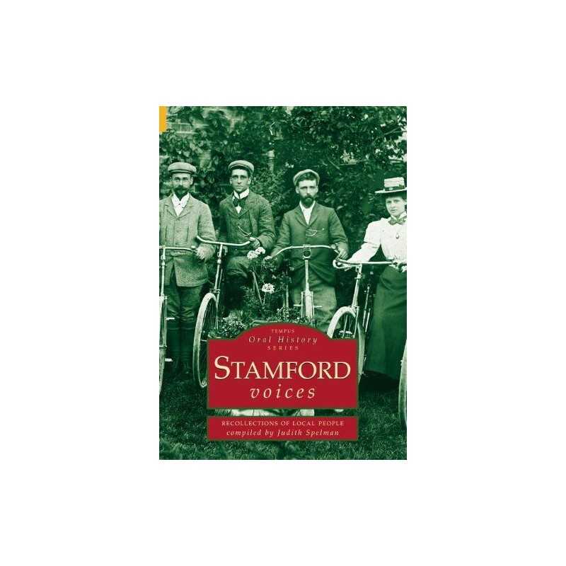 Stamford Voices (Tempus Oral History) by Spelman Paperback Book  Fast