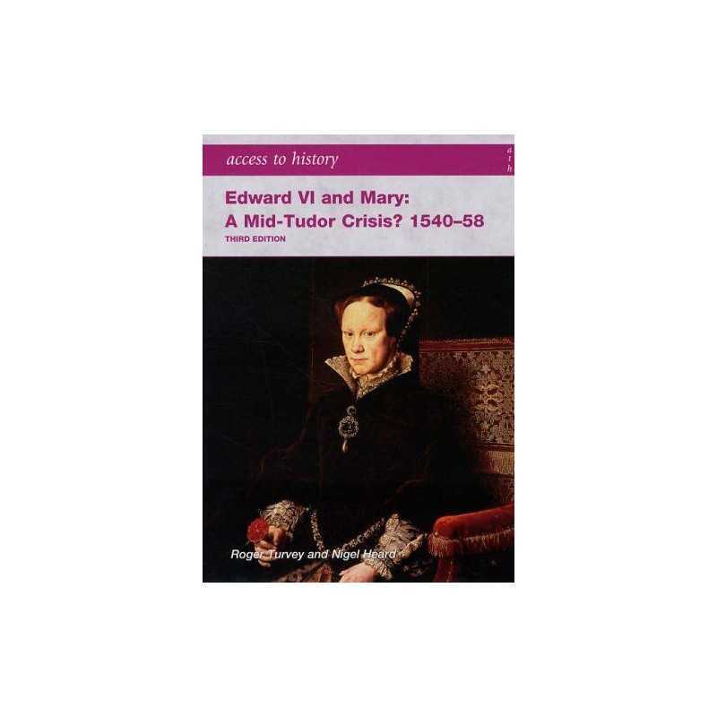 Access to History: Edward VI and Mary..., Turvey, Roger