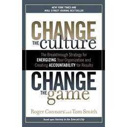 Change The Culture, Change The by Connors, Roger Book