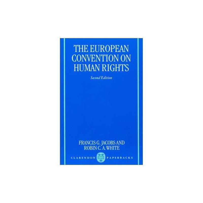 The European Convention on Human Rights by White, Robin C.A. Paperback Book The