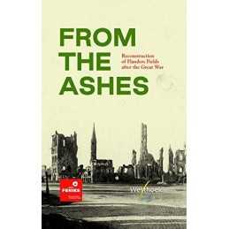 From the Ashes: Reconstruction of Flanders ..., Various