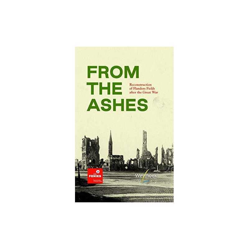 From the Ashes: Reconstruction of Flanders ..., Various