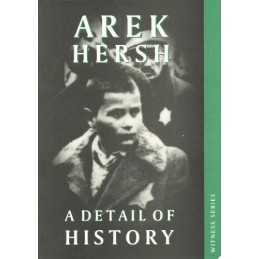 A Detail of History (Witness Collection) by Hersh, Arek Paperback Book