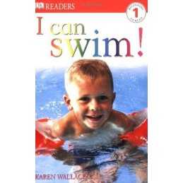 I Can Swim (DK READERS LEVEL 1) by Wallace, Karen Book