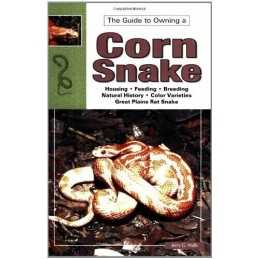 The Guide to Owning a Corn Snake (Herpetology ser... by Jerry G. Walls Paperback